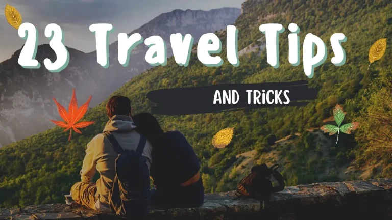 23 Travel Tips & Tricks for 2023