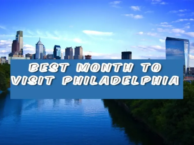 Best Month to Visit Philadelphia