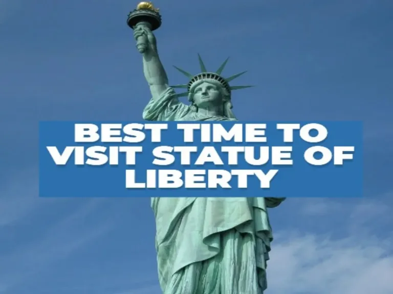 Best Time to Visit Statue of Liberty