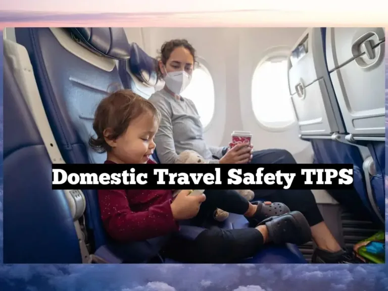 Domestic Travel Safety Tips