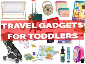 Travel Gadgets for Toddlers