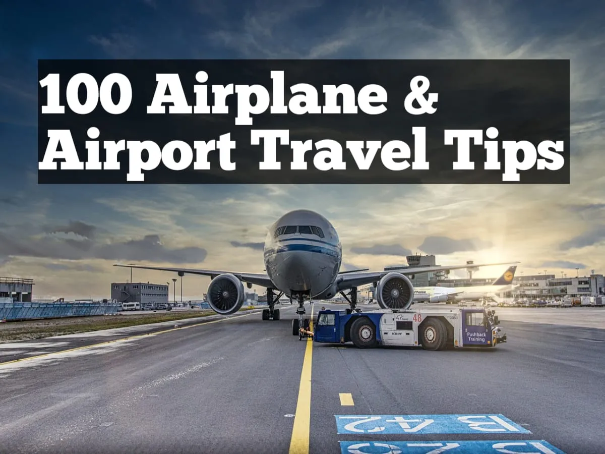 Airplane and Airport Travel Tips